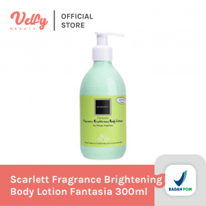 Fragrance Brightening Body Lotion Fantasia 300ml